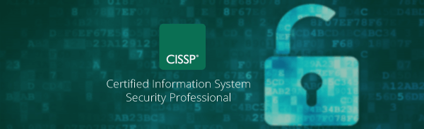 Certified Information System Security Professional ( CISSP)