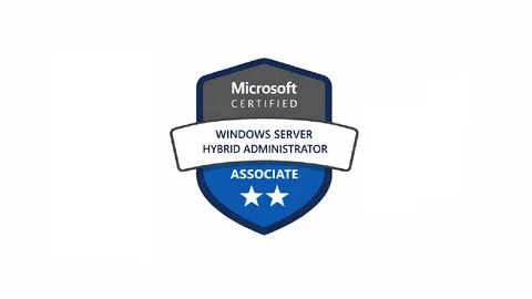 Microsoft Certified: Windows Server Hybrid Administrator Associate